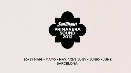 Nuevos nombres para el Primavera Sound 2012
