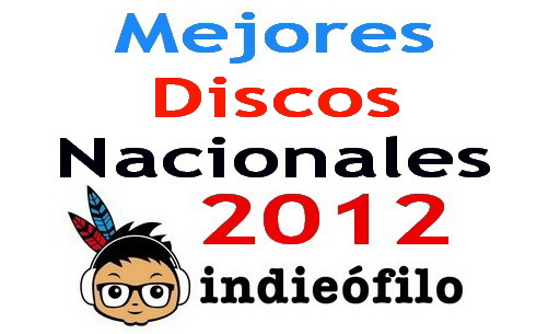 Mejores discos nacionales 2012