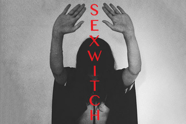 El debut de SEXWITCH, en streaming