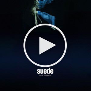 Suede - Night thoughts