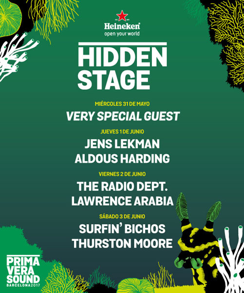 Ya se conoce la programación del Heineken Hidden Stage en el Primavera Sound 2017
