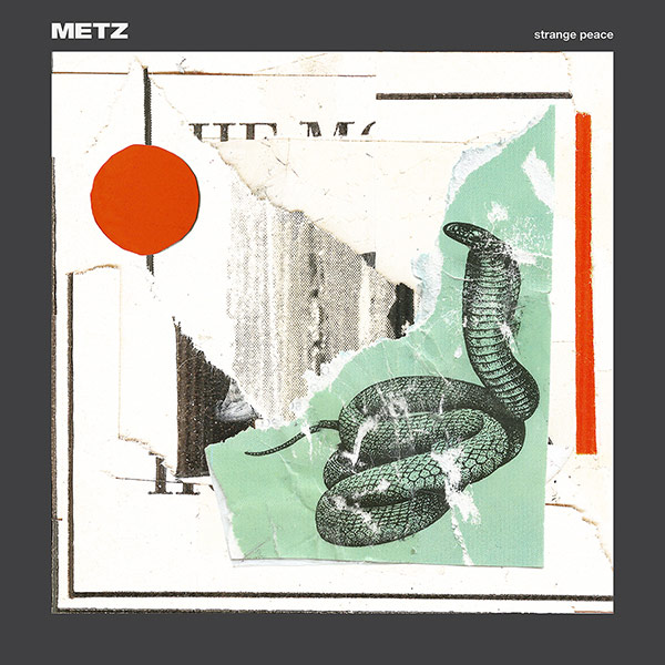 Ya podemos disfrutar en streaming el último disco de METZ, Strange Peace