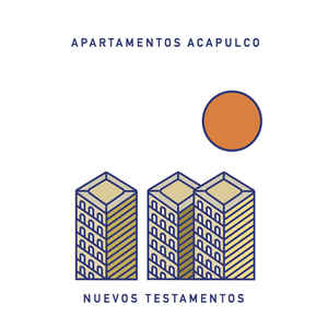 Apartamentos Acapulco – Nuevos Testamentos