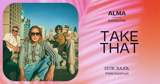 Take That - Alma Festival 2024