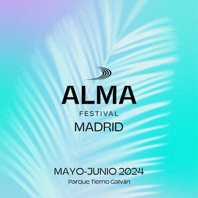 Alma Festival Madrid 2024
