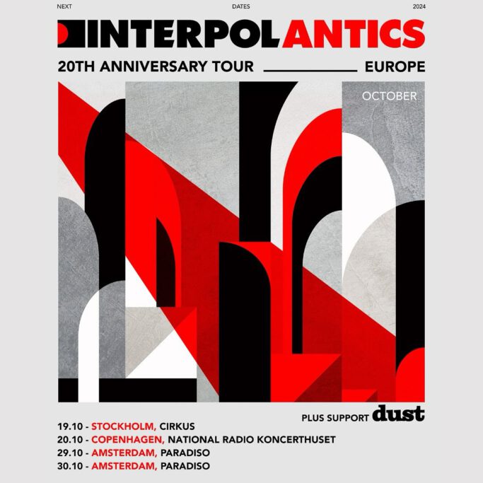 Interpol Antics Europe Tour